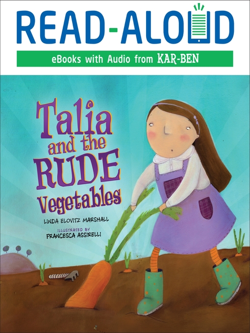 Title details for Talia and the Rude Vegetables by Linda Elovitz Marshall - Wait list